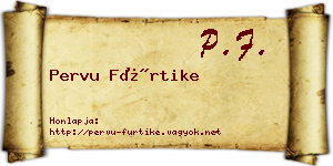 Pervu Fürtike névjegykártya